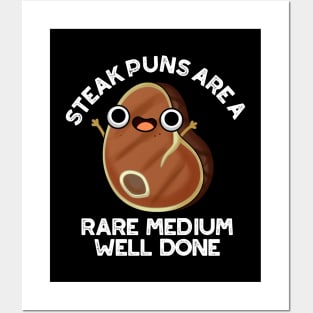 Steak Puns Are A Rare Medium Well Done Cute Meat Pun Posters and Art